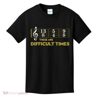 Musician Sheet Music These Are Difficult Times Kids T-Shirt