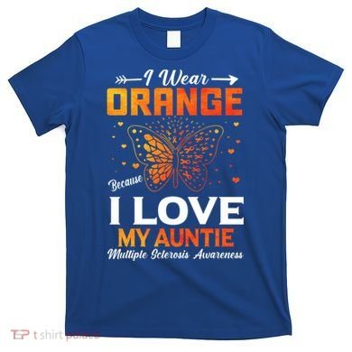 Multiple Sclerosis Ms Warrior I Wear Orange Auntie Gift T-Shirt