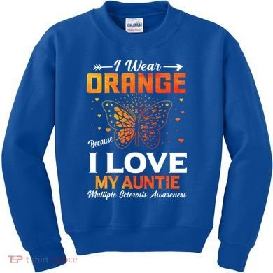 Multiple Sclerosis Ms Warrior I Wear Orange Auntie Gift Kids Sweatshirt