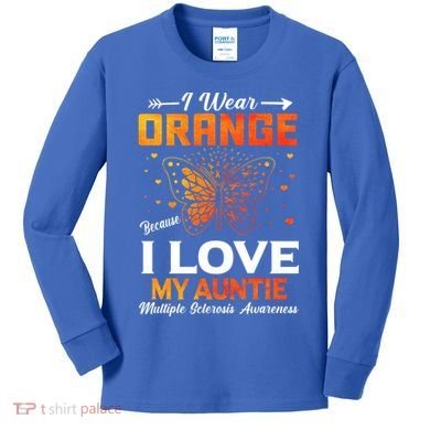Multiple Sclerosis Ms Warrior I Wear Orange Auntie Gift Kids Long Sleeve Shirt