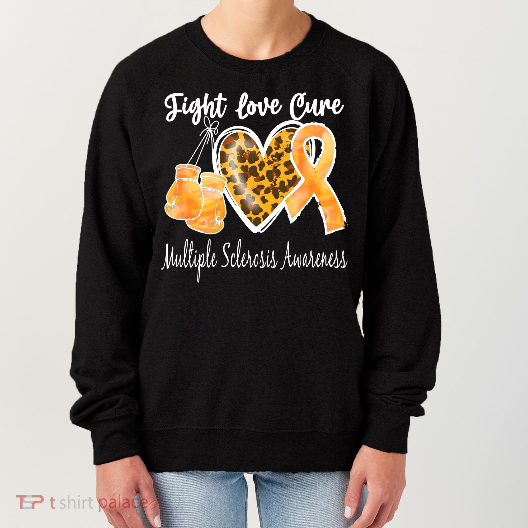 Multiple Sclerosis Ms Fight Love Cure Gift Women's Sweatshirt