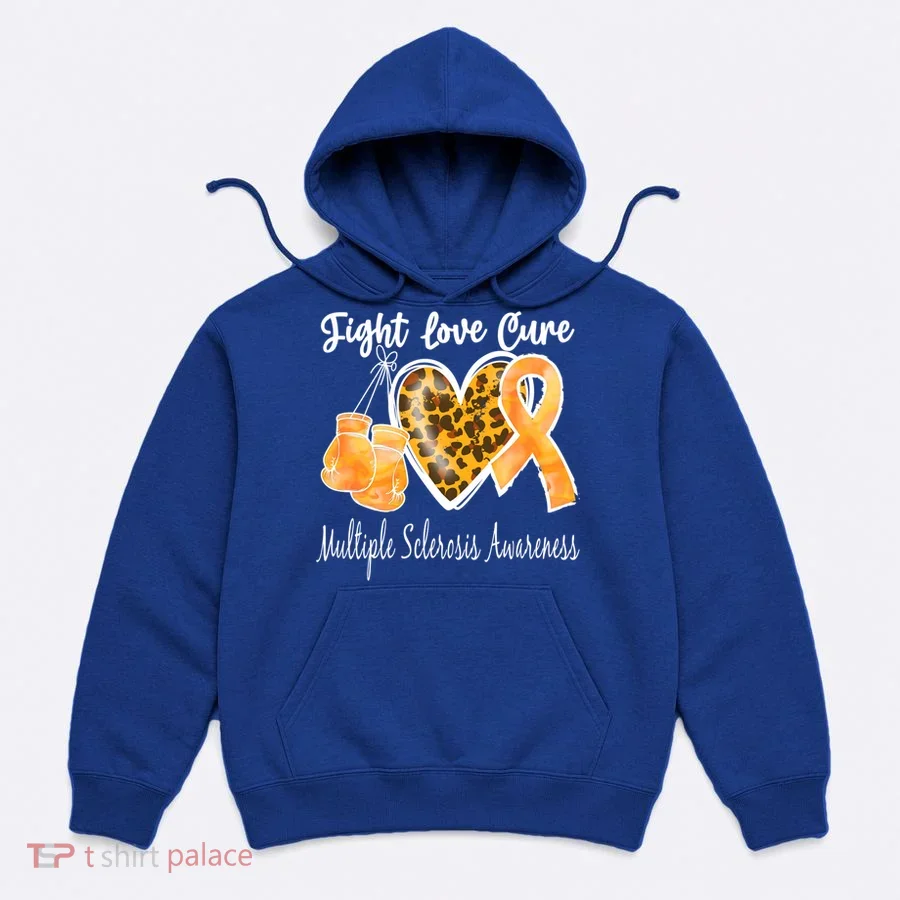 Multiple Sclerosis Ms Fight Love Cure Gift Hoodie