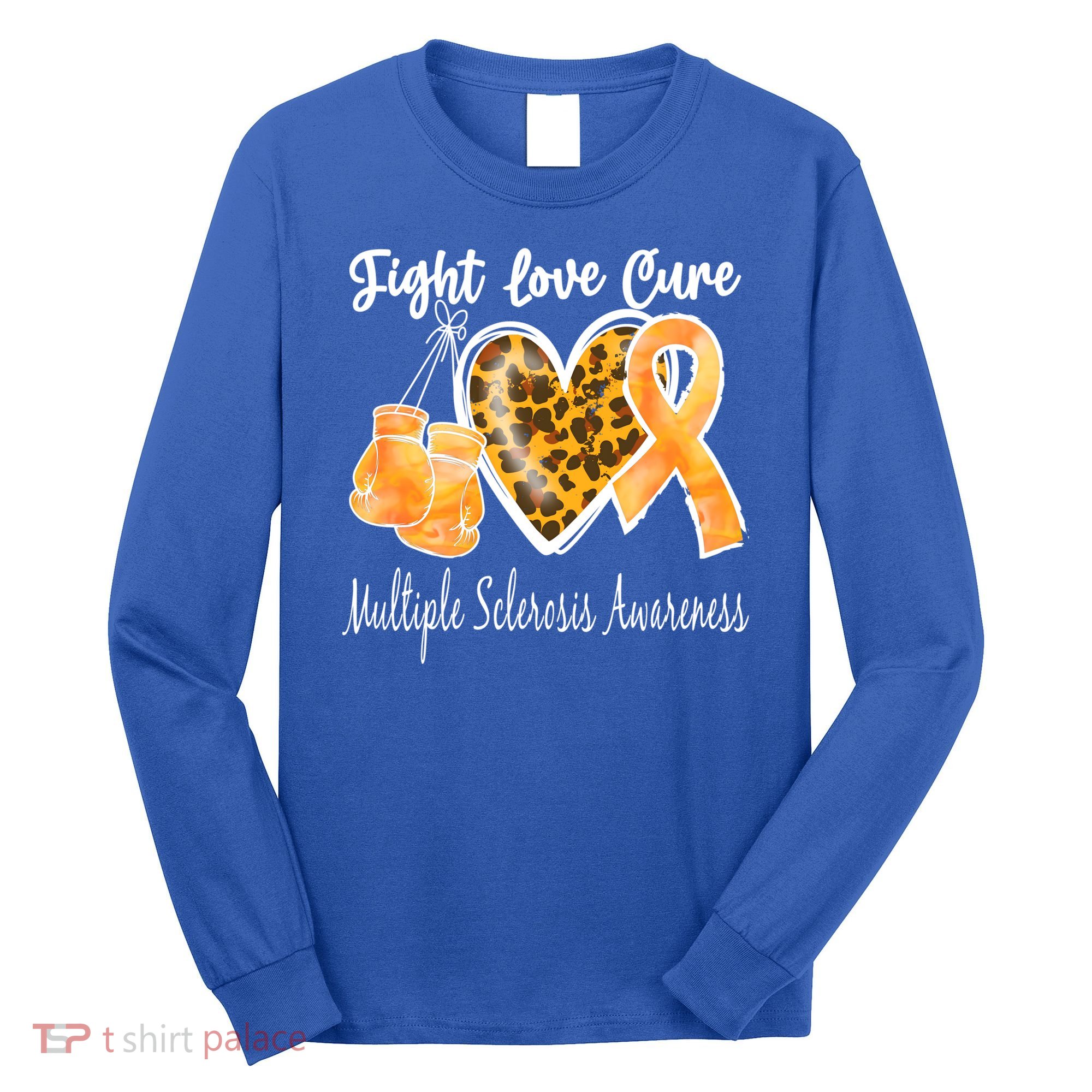 Multiple Sclerosis Ms Fight Love Cure Gift Long Sleeve Shirt