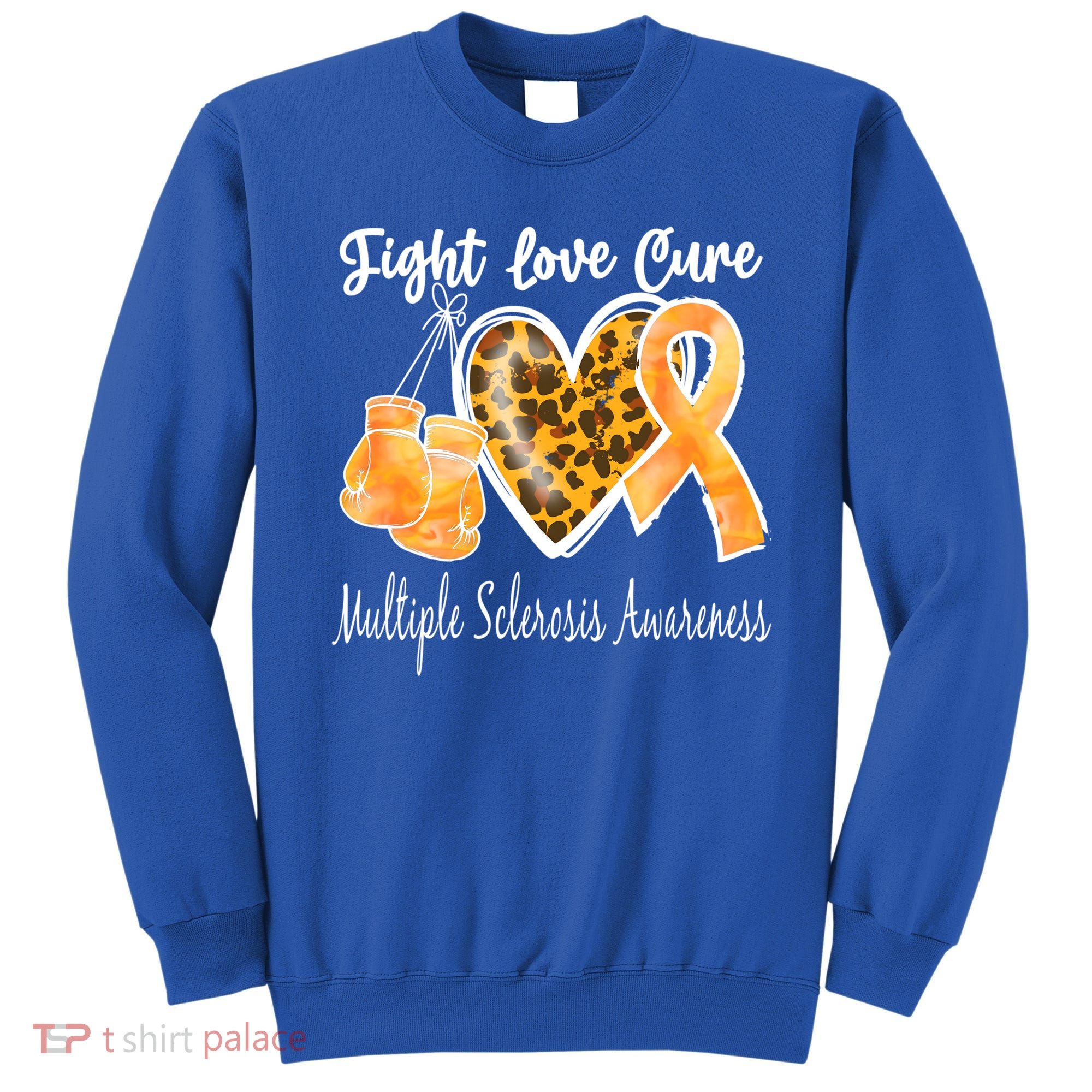 Multiple Sclerosis Ms Fight Love Cure Gift Sweatshirt