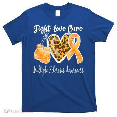 Multiple Sclerosis Ms Fight Love Cure Gift T-Shirt