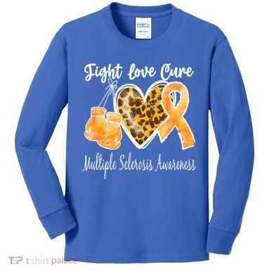 Multiple Sclerosis Ms Fight Love Cure Gift Kids Long Sleeve Shirt