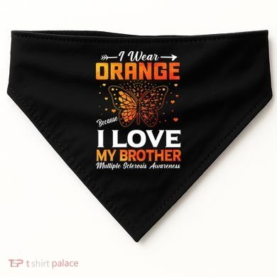 Multiple Sclerosis Ms Warrior I Wear Orange Brother Funny Gift USA-Made Doggie Bandana