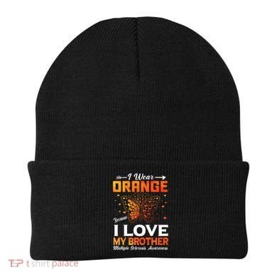 Multiple Sclerosis Ms Warrior I Wear Orange Brother Funny Gift Beanie