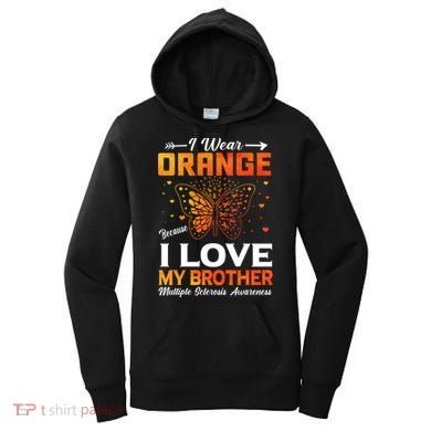 Multiple Sclerosis Ms Warrior I Wear Orange Brother Funny Gift Women's Hoodie
