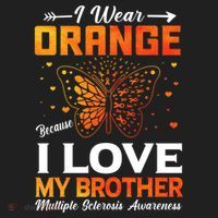 Multiple Sclerosis Ms Warrior I Wear Orange Brother Funny Gift Hat thumb 2