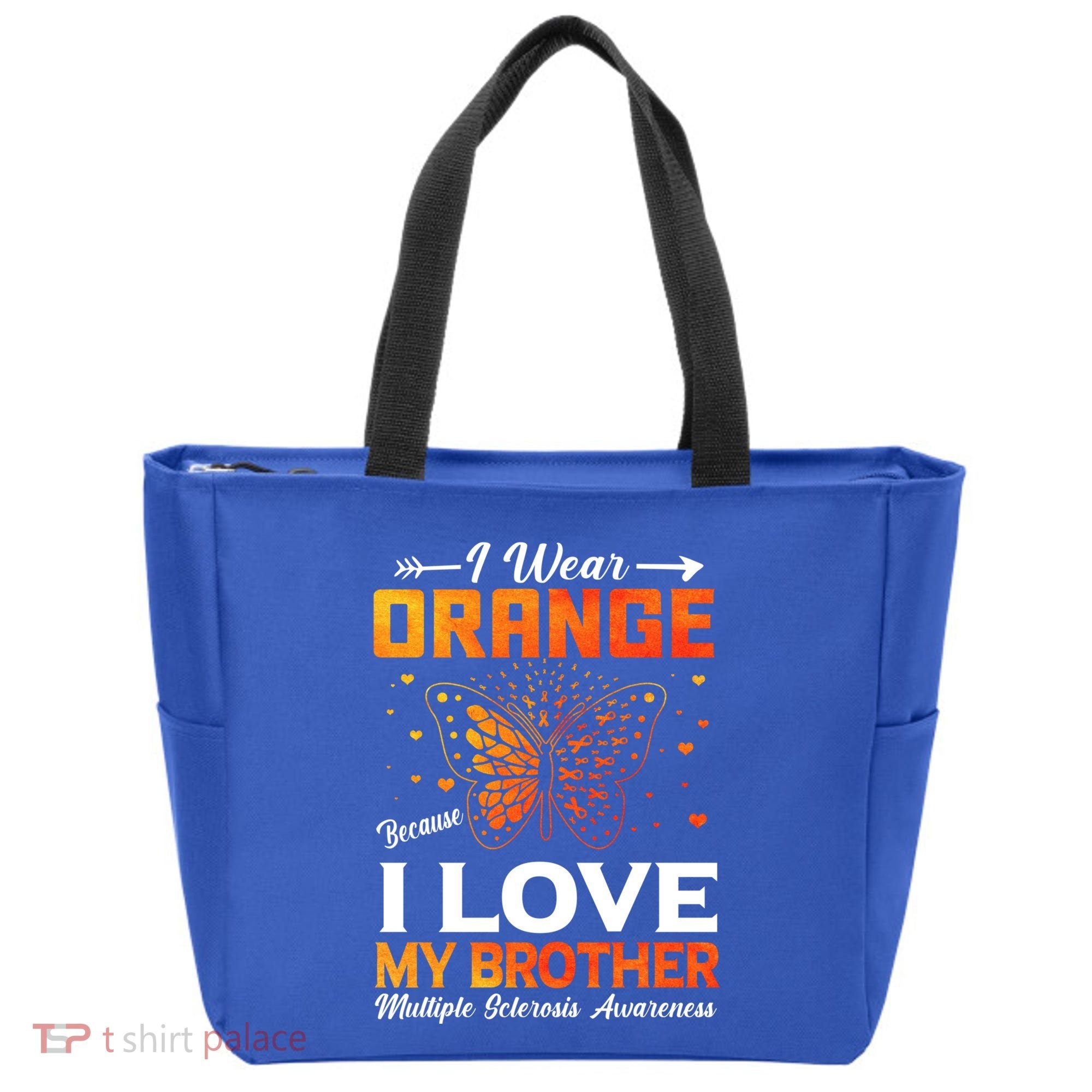 Multiple Sclerosis Ms Warrior I Wear Orange Brother Funny Gift Tote Bag
