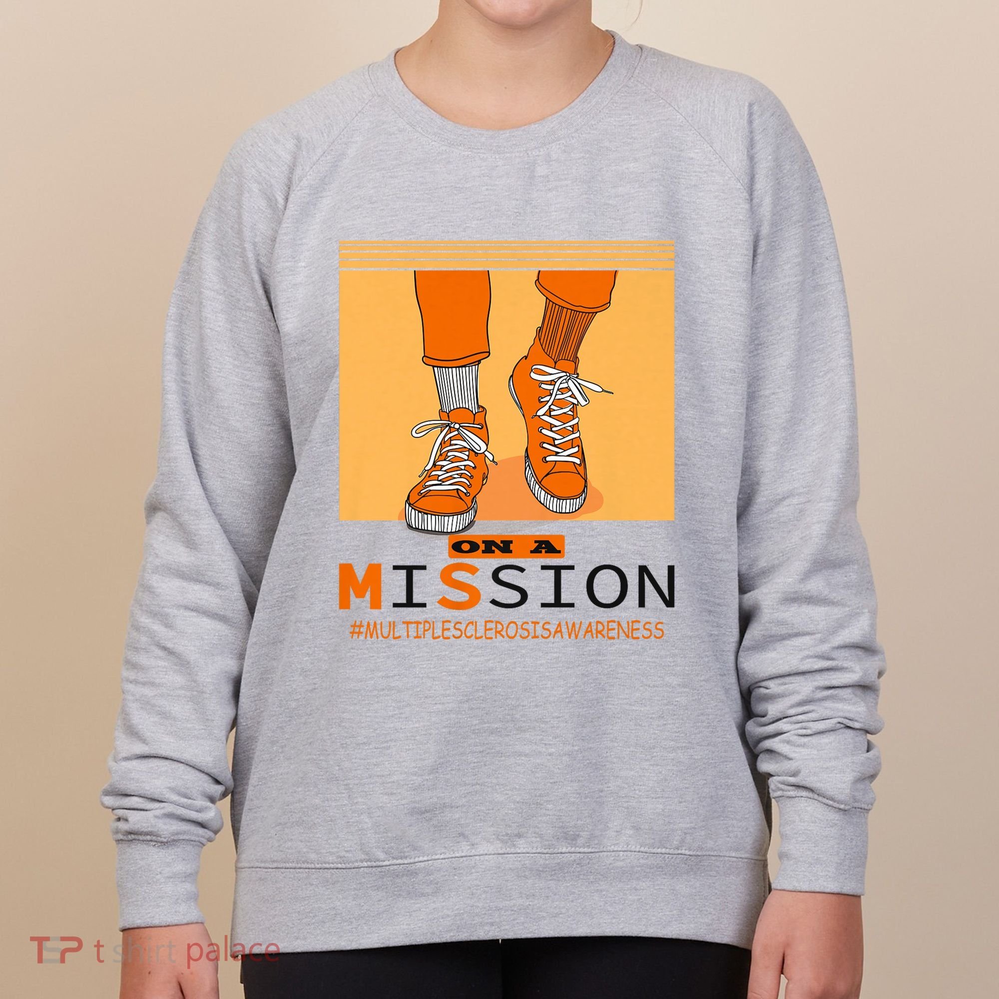 Multiple Sclerosis Ms Awareness Walk On Mission Women's Sweatshirt