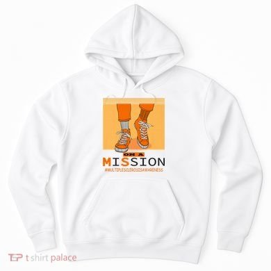 Multiple Sclerosis Ms Awareness Walk On Mission Hoodie