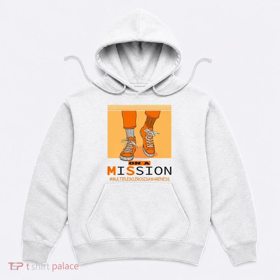 Multiple Sclerosis Ms Awareness Walk On Mission Hoodie