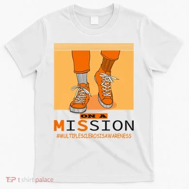 Multiple Sclerosis Ms Awareness Walk On Mission T-Shirt