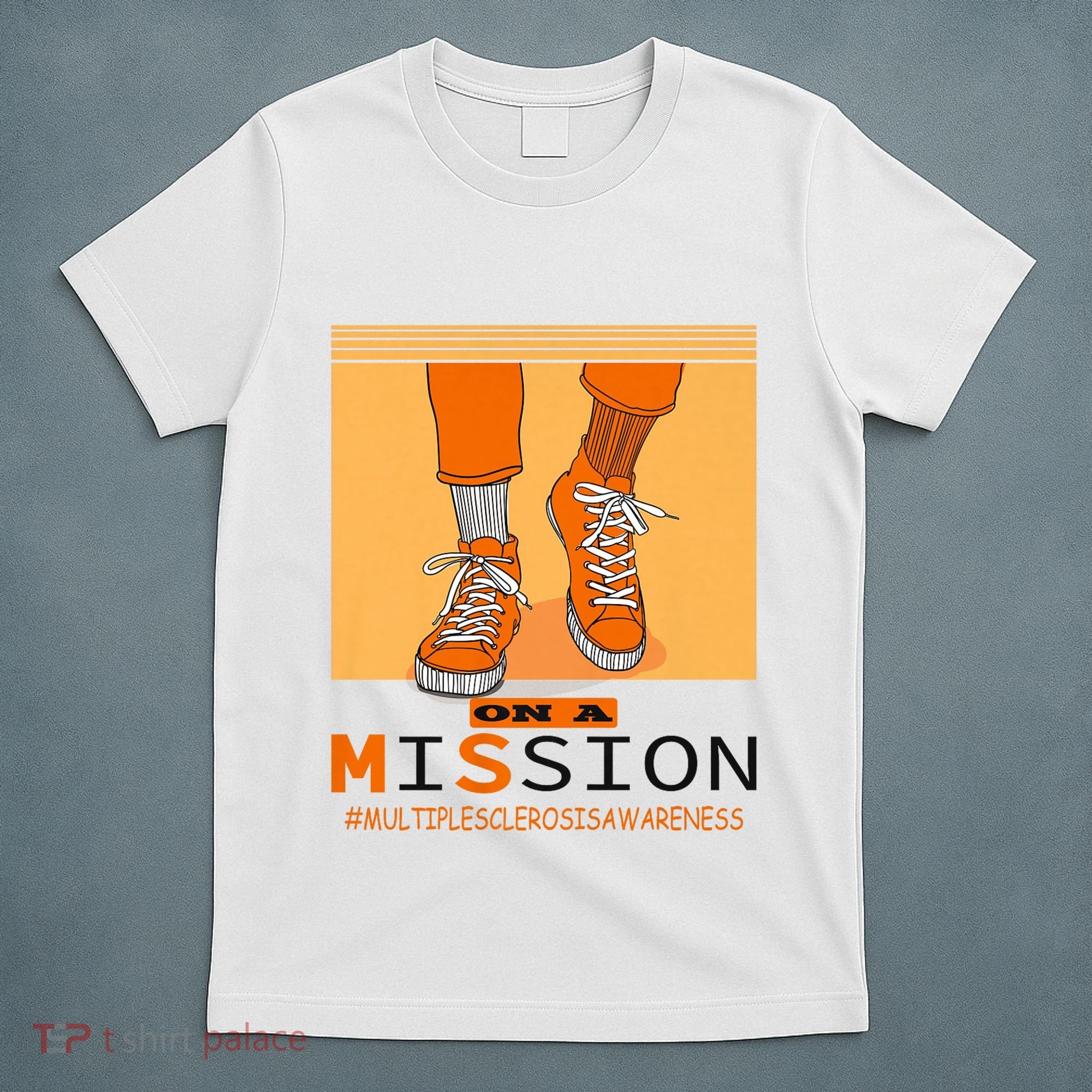 Multiple Sclerosis Ms Awareness Walk On Mission T-Shirt