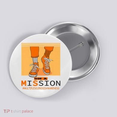 Multiple Sclerosis Ms Awareness Walk On Mission Button
