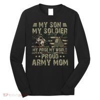 My Son My Soldier Proud Army Mother Mom Military Long Sleeve Shirt thumb 0