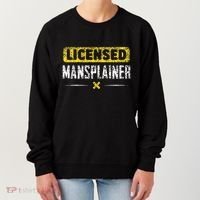 Mansplainer Saying Mansplain Mansplaining Women's Sweatshirt thumb 0
