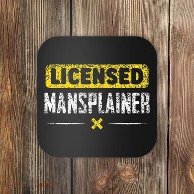 Mansplainer Saying Mansplain Mansplaining Coaster