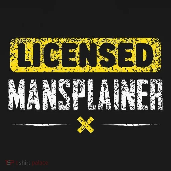 Mansplainer Saying Mansplain Mansplaining Toddler Hoodie