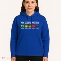 My Social Meter Funny Introvert Too Many People Sarcasm Hoodie thumb 5