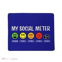 My Social Meter Funny Introvert Too Many People Sarcasm Mousepad thumb 0