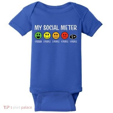 My Social Meter Funny Introvert Too Many People Sarcasm Baby Bodysuit