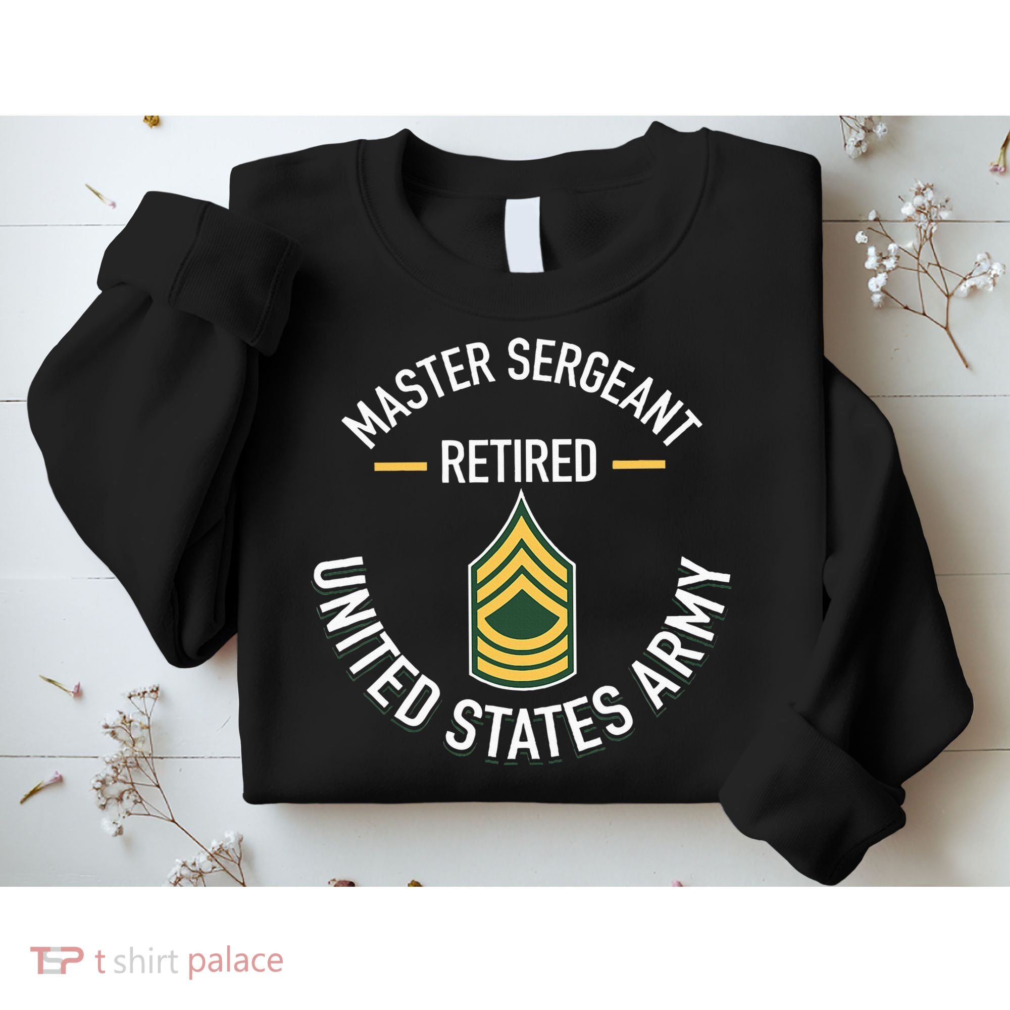 Master Sergeant Msg Retired Army Military Retirement Sweatshirt