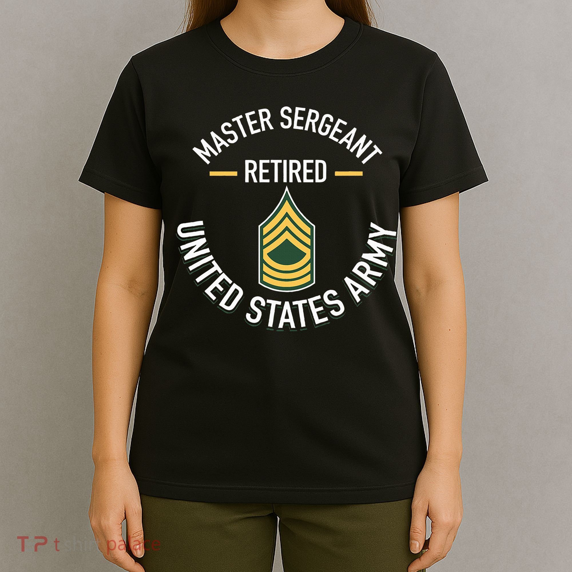 Master Sergeant Msg Retired Army Military Retirement T-Shirt