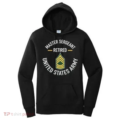 Master Sergeant Msg Retired Army Military Retirement Women's Hoodie