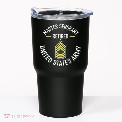 Master Sergeant Msg Retired Army Military Retirement Tumbler