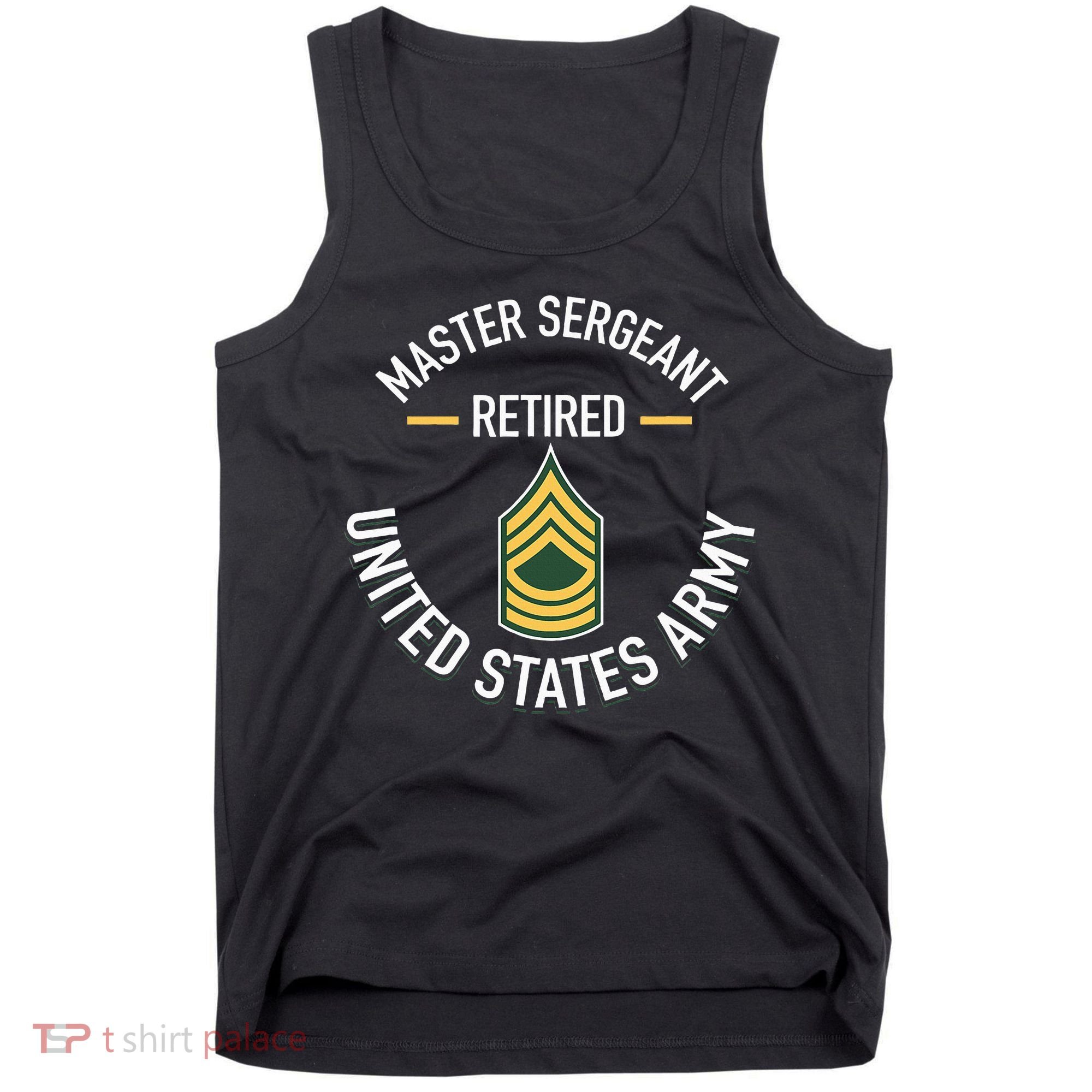 Master Sergeant Msg Retired Army Military Retirement Tank Top