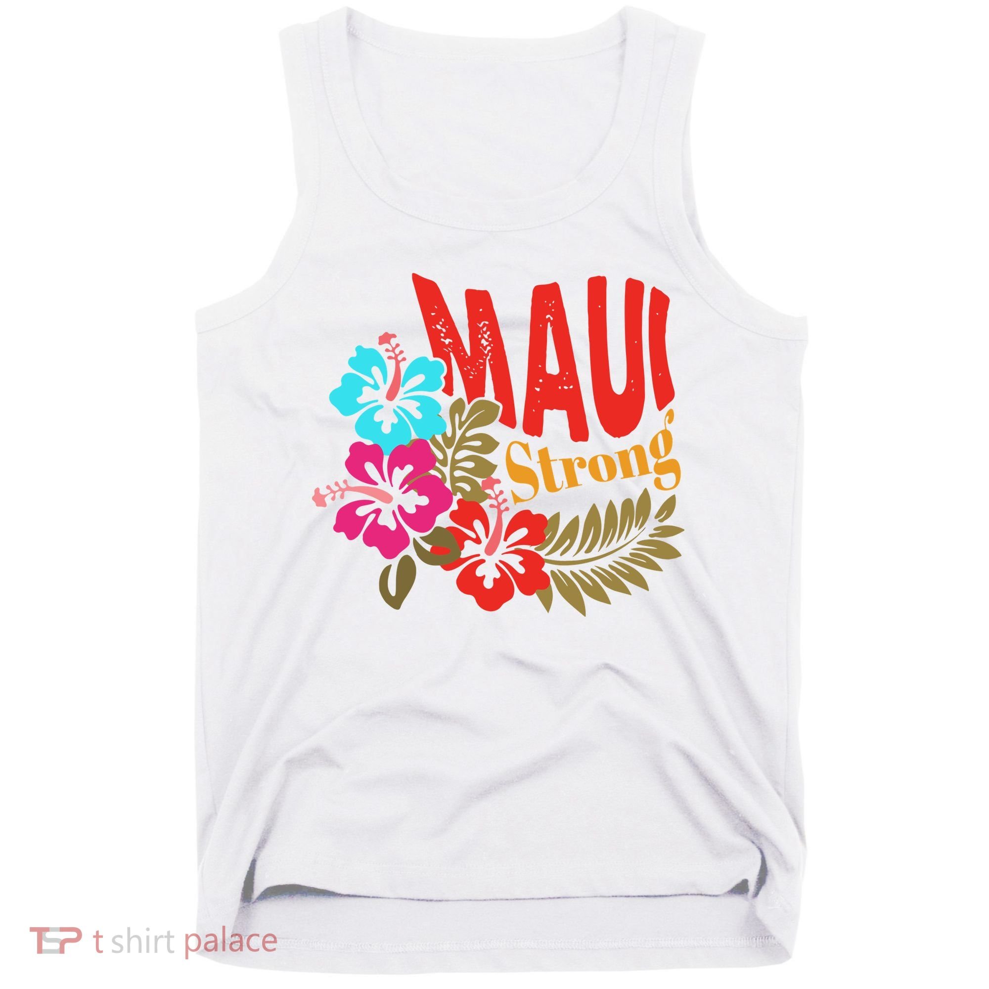 Maui Strong Maui Hawaii Shoreline Wildfire Relief Tank Top