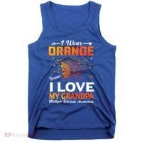 Multiple Sclerosis Ms Warrior I Wear Orange Grandpa Gift Tank Top thumb 0