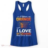Multiple Sclerosis Ms Warrior I Wear Orange Grandma Gift Women's Tank Top thumb 0