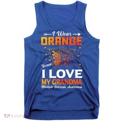 Multiple Sclerosis Ms Warrior I Wear Orange Grandma Gift Tank Top