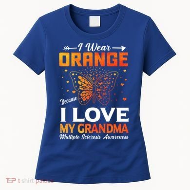Multiple Sclerosis Ms Warrior I Wear Orange Grandma Gift Women's T-Shirt