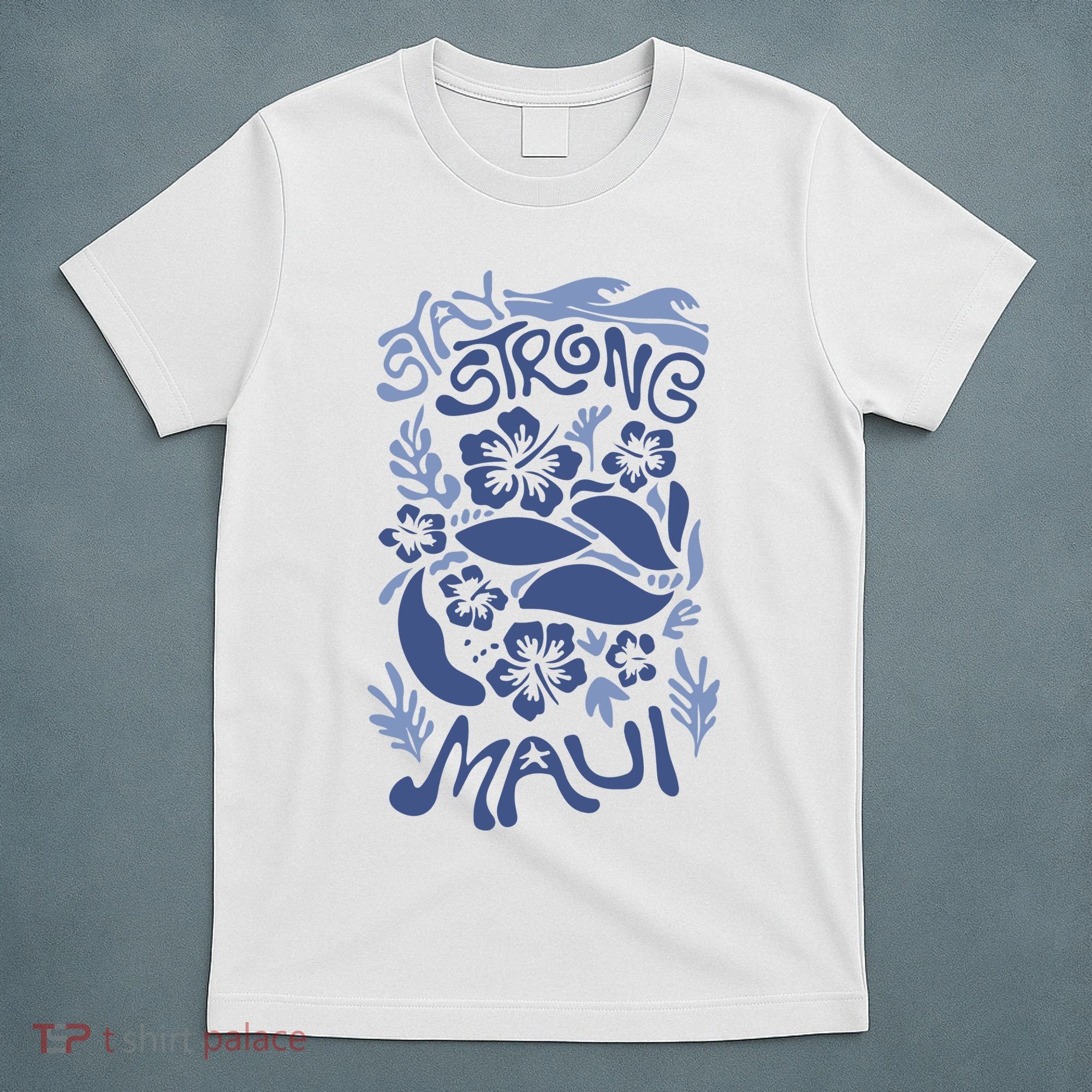 Maui Strong Maui Wildfire Relief Support For Hawaii Fire T-Shirt