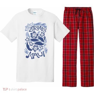 Maui Strong Maui Wildfire Relief Support For Hawaii Fire Pajama Set