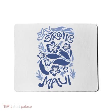 Maui Strong Maui Wildfire Relief Support For Hawaii Fire Mousepad
