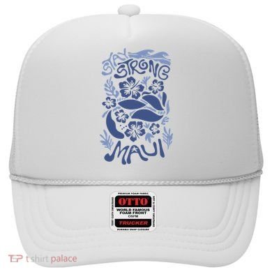 Maui Strong Maui Wildfire Relief Support For Hawaii Fire Hat