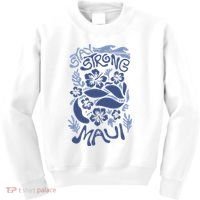 Maui Strong Maui Wildfire Relief Support For Hawaii Fire Kids Sweatshirt thumb 0