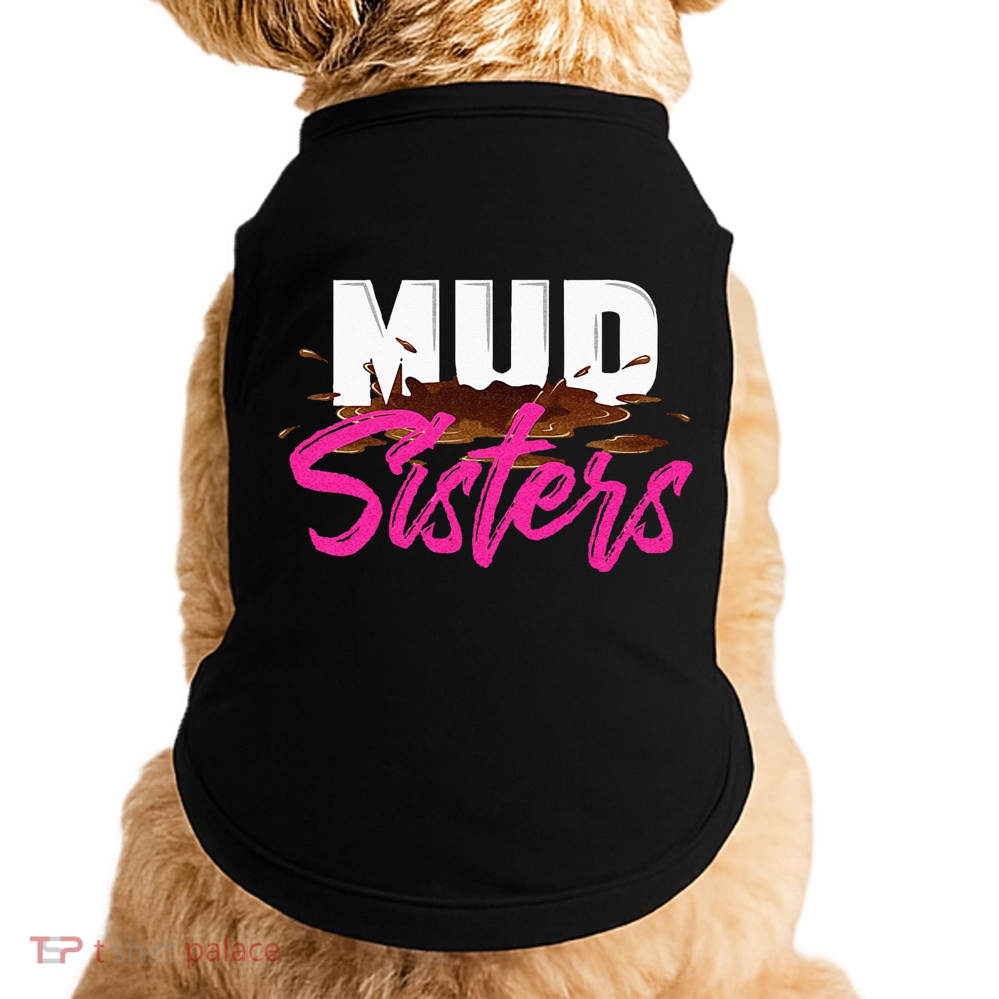 Mud Sisters Mud Girl Doggie Tank