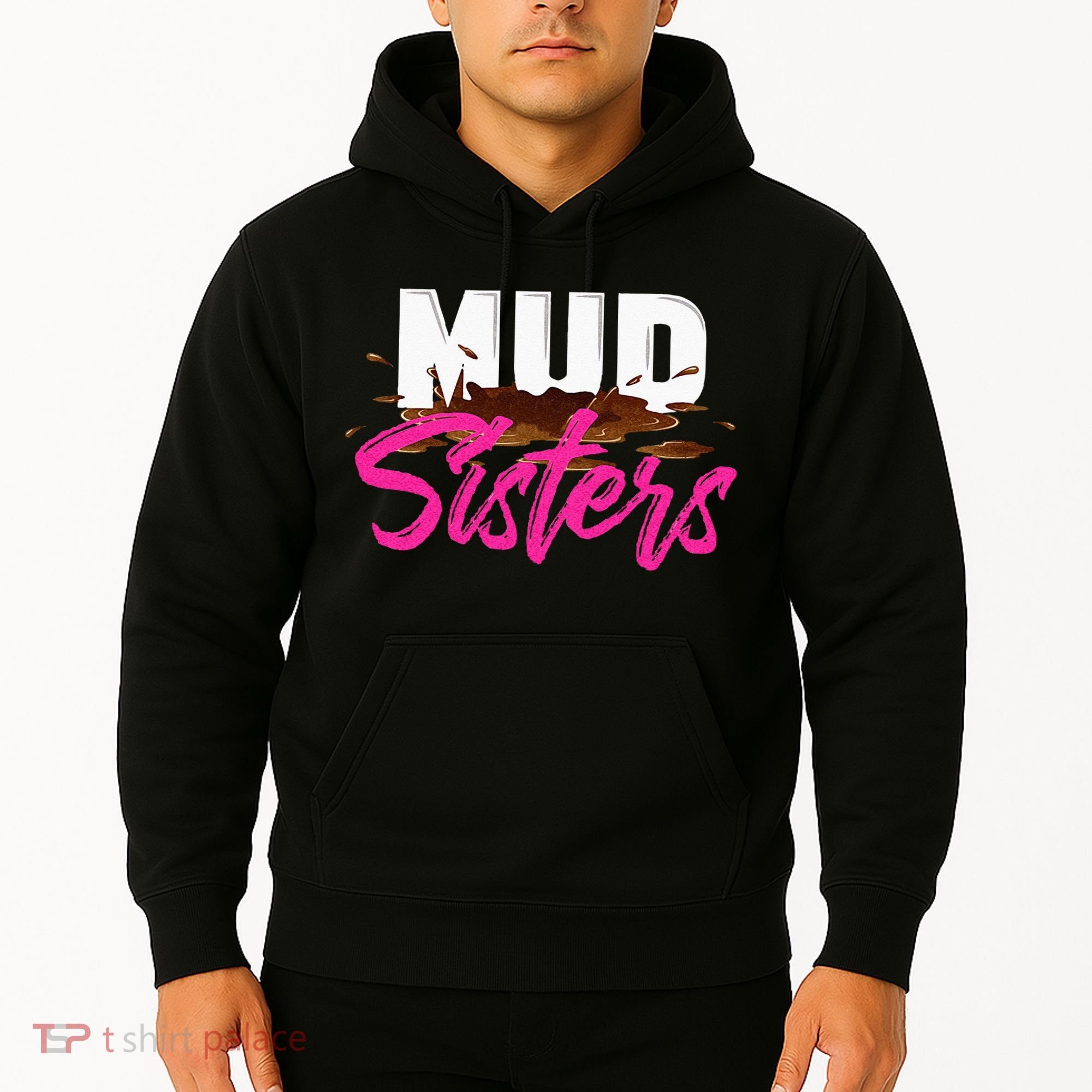 Mud Sisters Mud Girl Hoodie