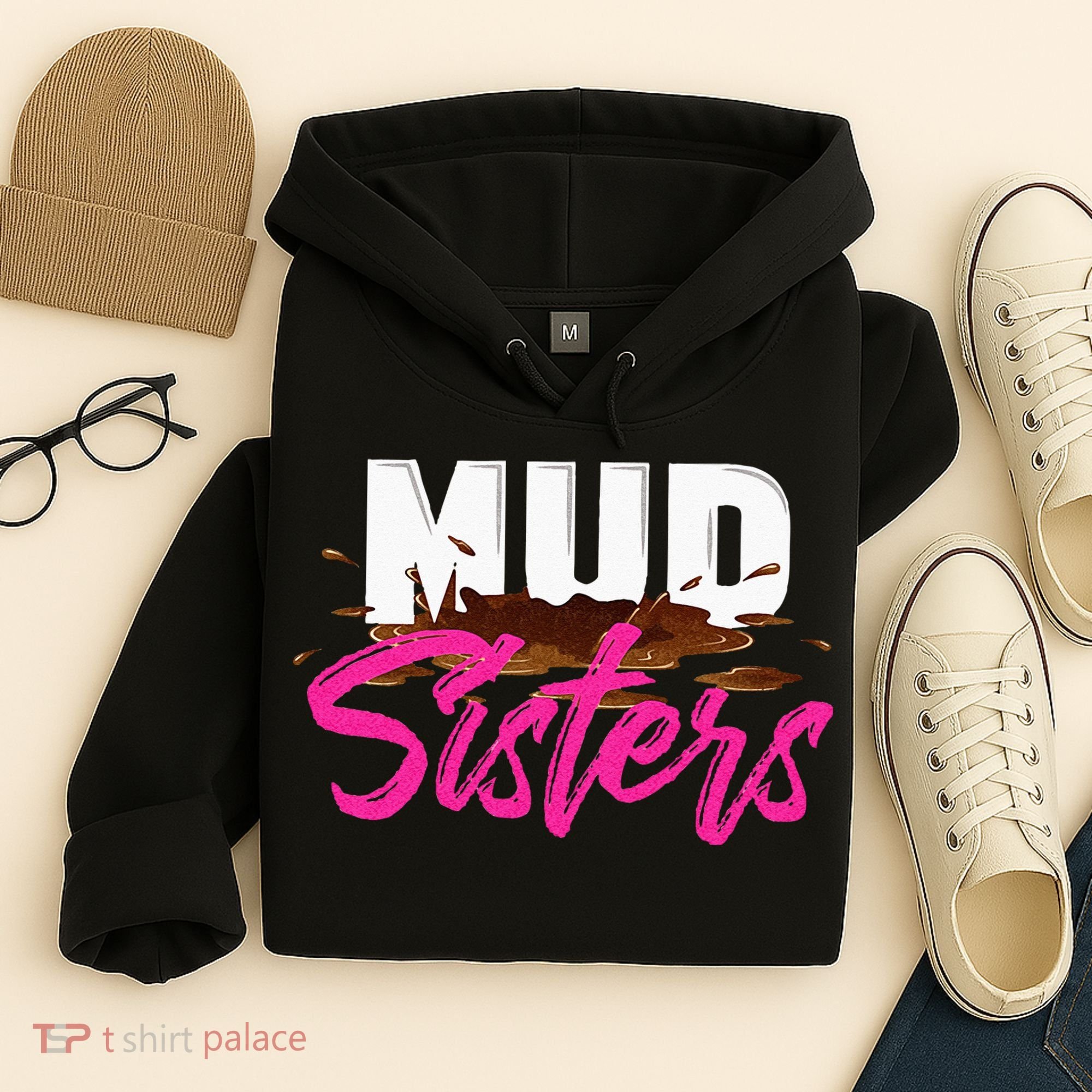 Mud Sisters Mud Girl Hoodie