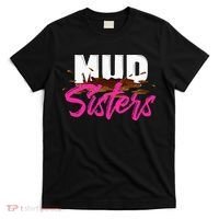 Mud Sisters Mud Girl T-Shirt thumb 0