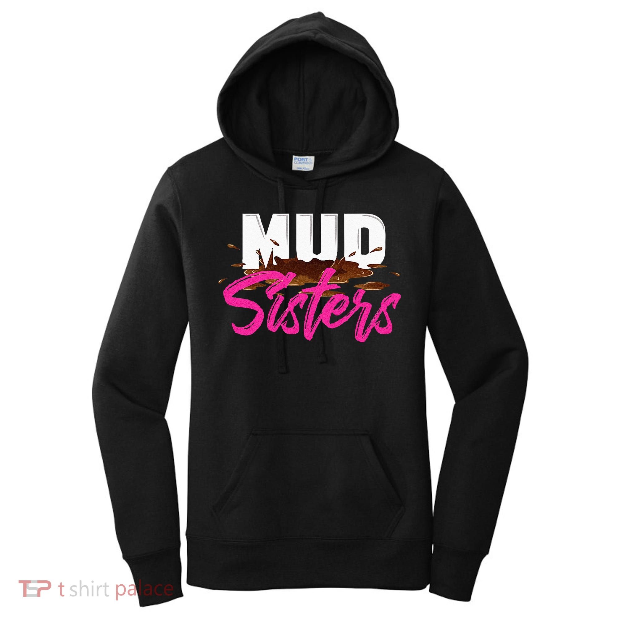 Mud Sisters Mud Girl Women's Hoodie