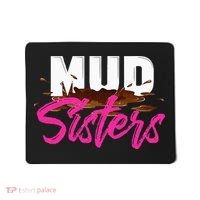 Mud Sisters Mud Girl Mousepad thumb 0