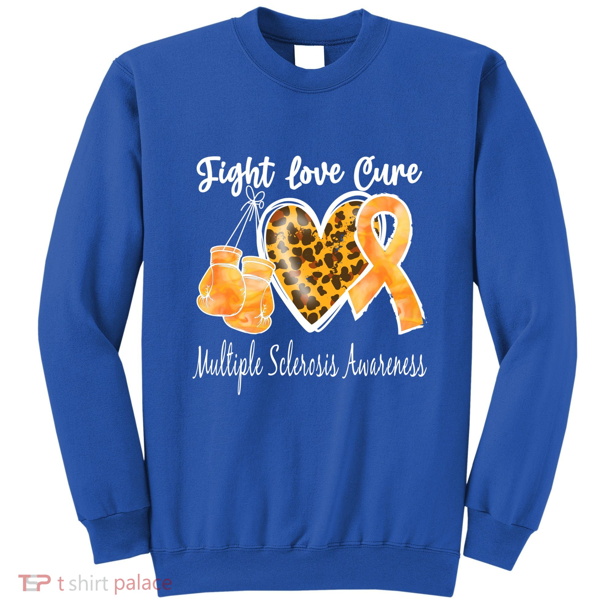 Multiple Sclerosis Ms Fight Love Cure Cool Gift Sweatshirt